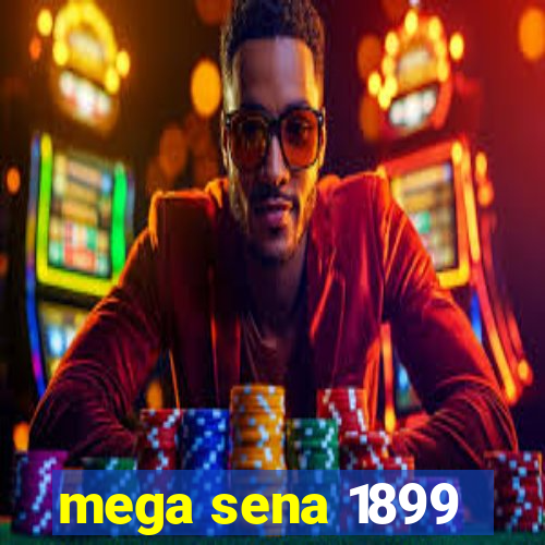 mega sena 1899