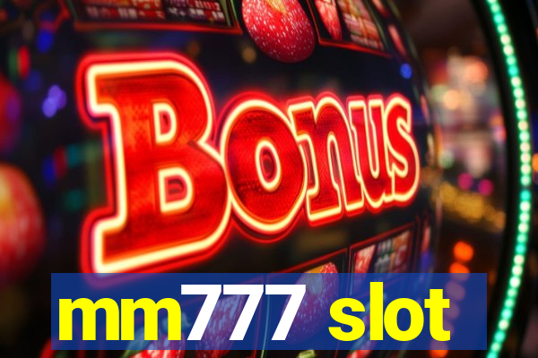 mm777 slot