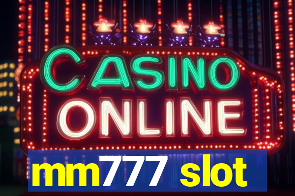 mm777 slot