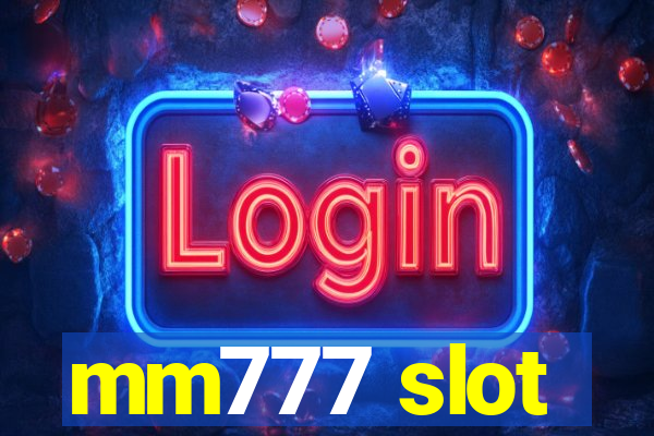 mm777 slot