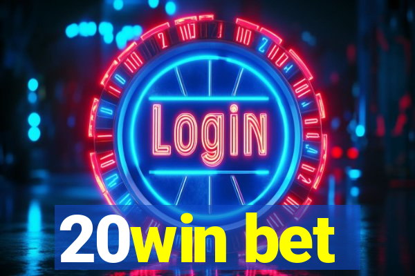 20win bet