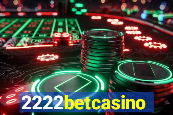 2222betcasino