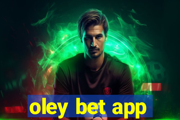 oley bet app