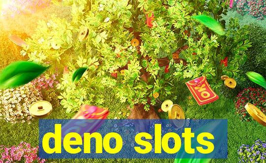 deno slots