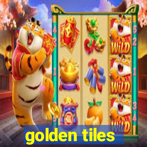 golden tiles