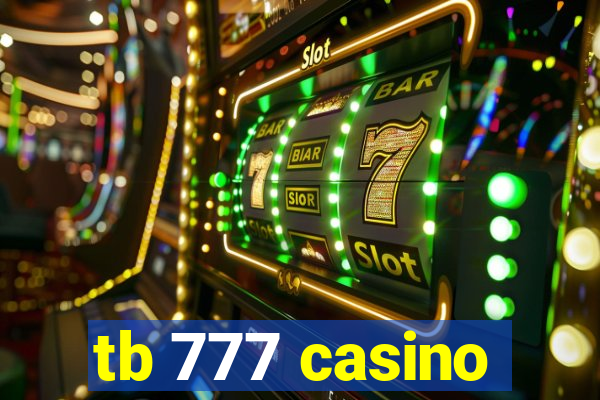 tb 777 casino