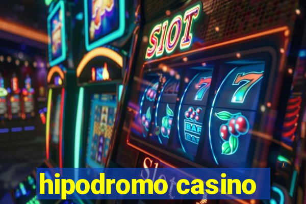 hipodromo casino