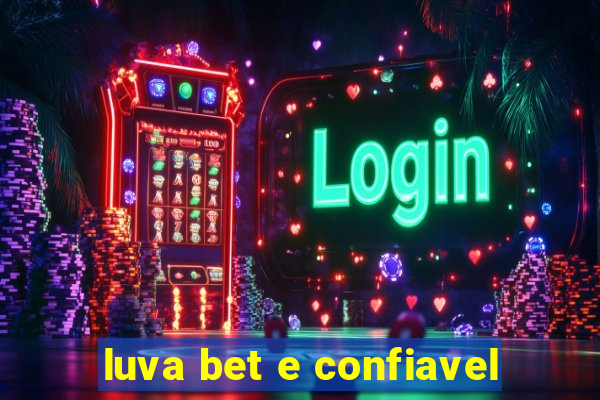 luva bet e confiavel