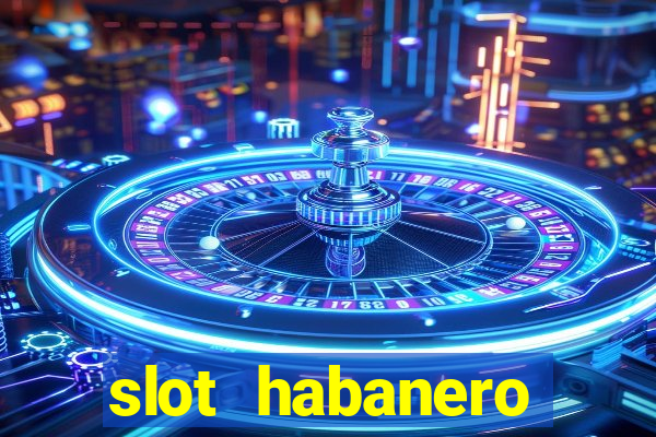 slot habanero gampang menang