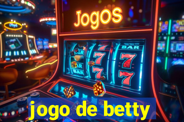 jogo de betty