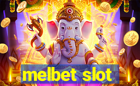 melbet slot