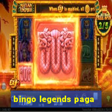 bingo legends paga