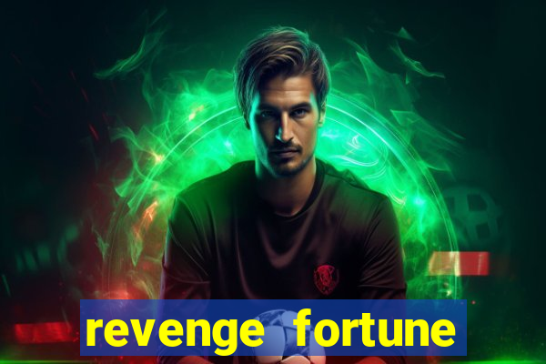 revenge fortune tiger 2