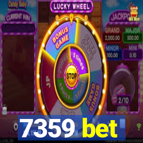 7359 bet