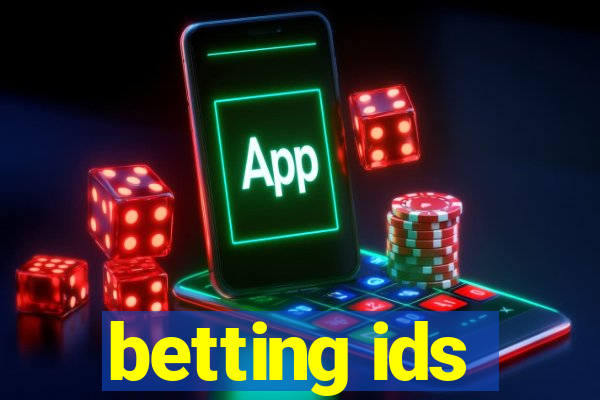 betting ids