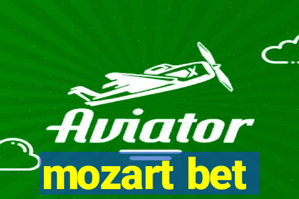 mozart bet