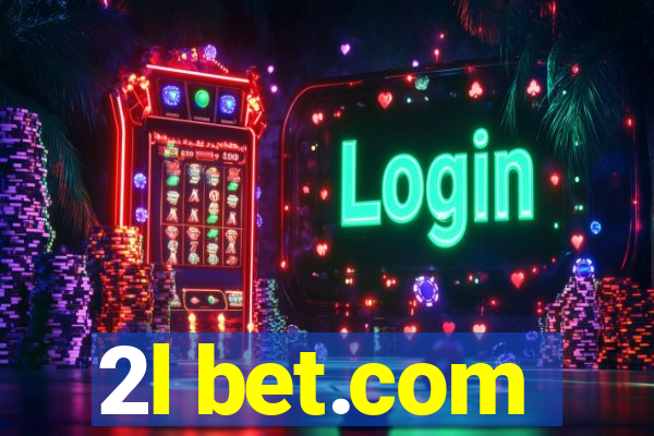 2l bet.com