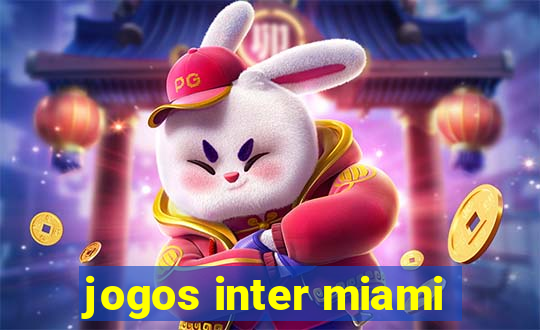 jogos inter miami