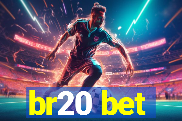 br20 bet