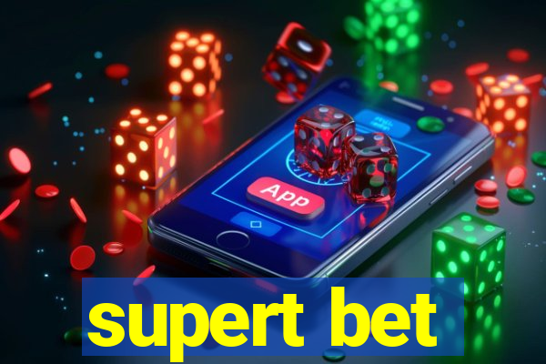 supert bet