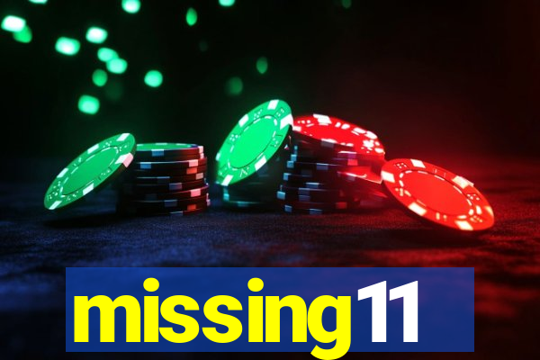 missing11