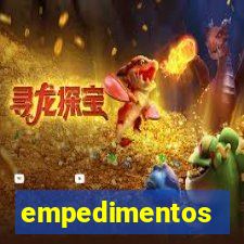 empedimentos