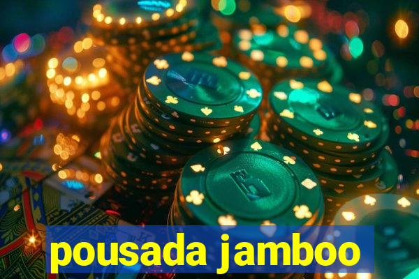 pousada jamboo