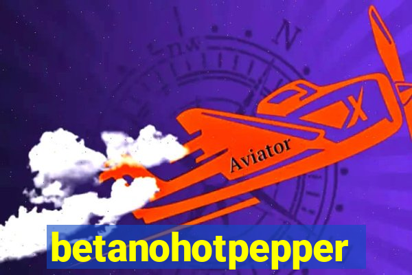 betanohotpepper