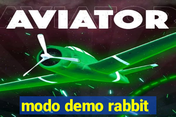 modo demo rabbit