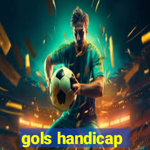 gols handicap