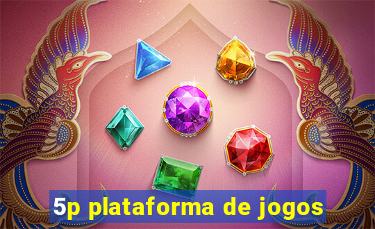 5p plataforma de jogos