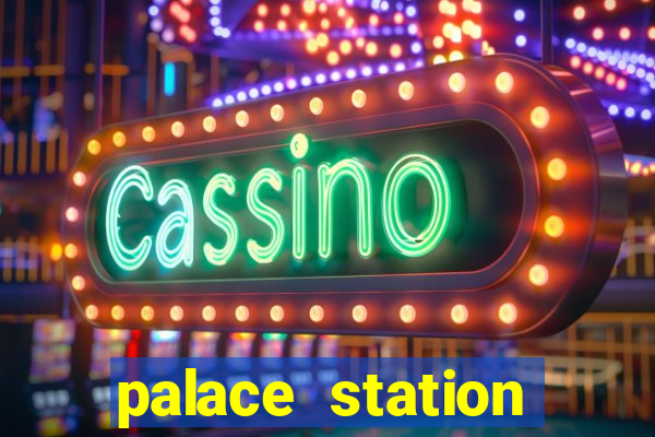 palace station casino in las vegas