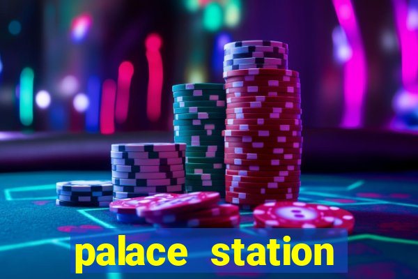 palace station casino in las vegas