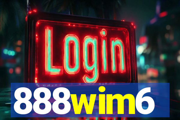 888wim6