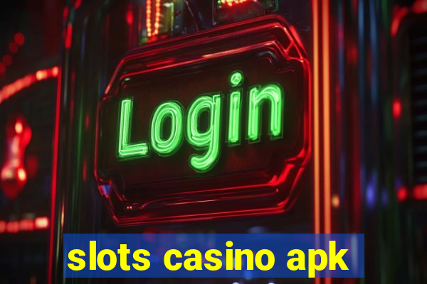 slots casino apk