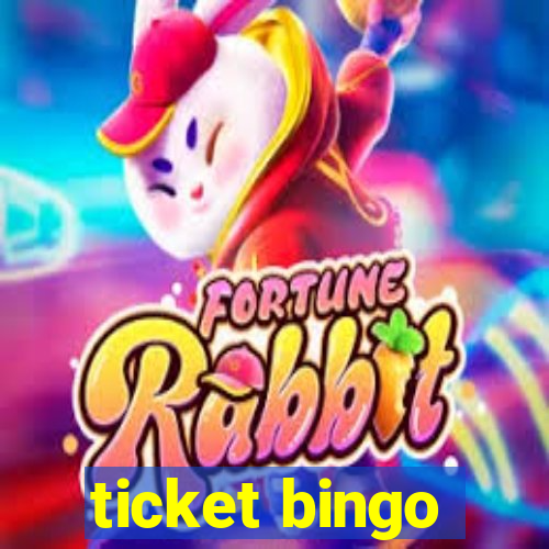 ticket bingo