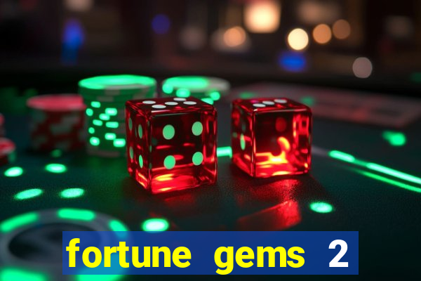 fortune gems 2 jili demo