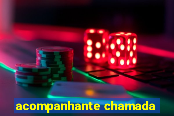 acompanhante chamada