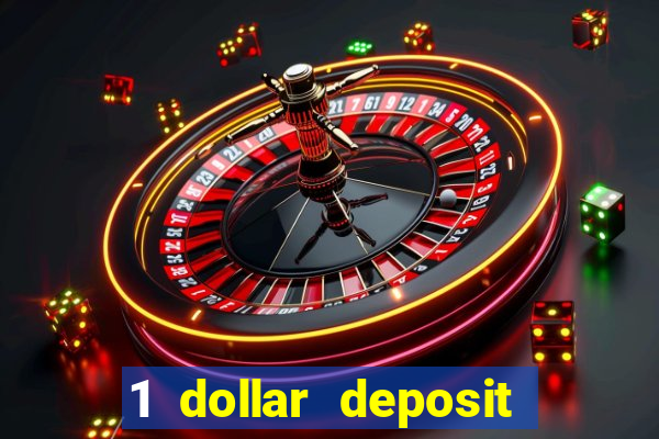 1 dollar deposit casino ontario