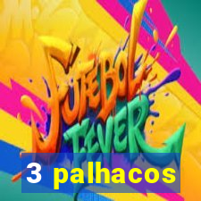 3 palhacos