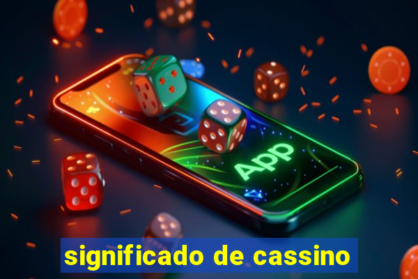 significado de cassino