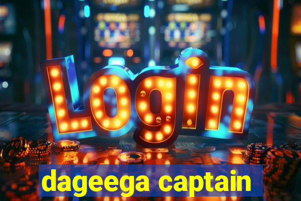 dageega captain