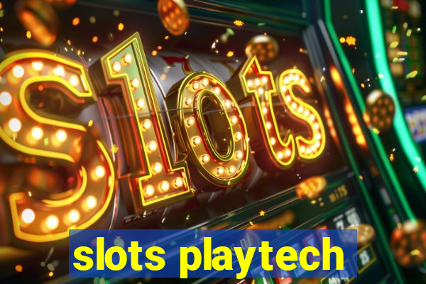 slots playtech