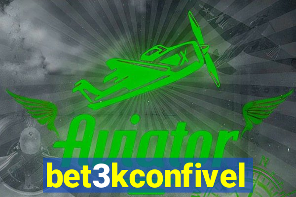 bet3kconfivel