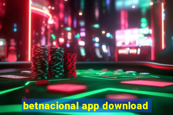 betnacional app download