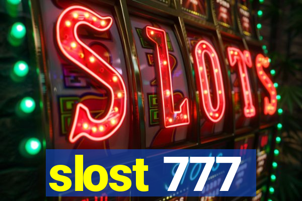 slost 777