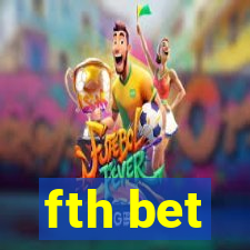 fth bet