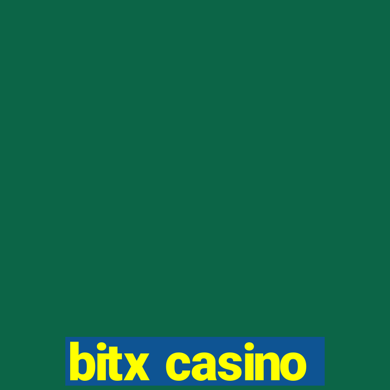 bitx casino