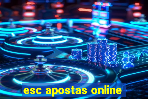 esc apostas online