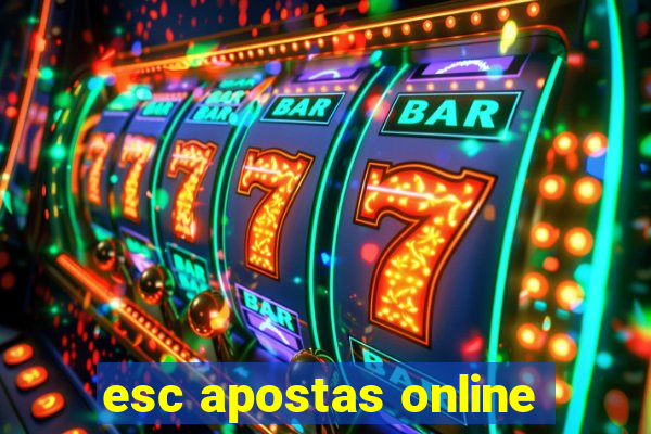 esc apostas online